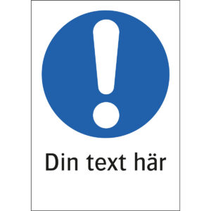 Allmänt påbud med egen text