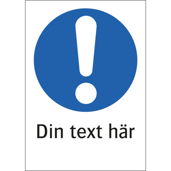 Allmänt påbud med egen text