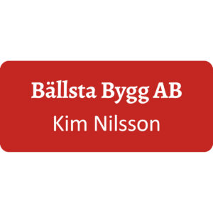 Namnskylt ljusröd med vit text Nål eller magnet