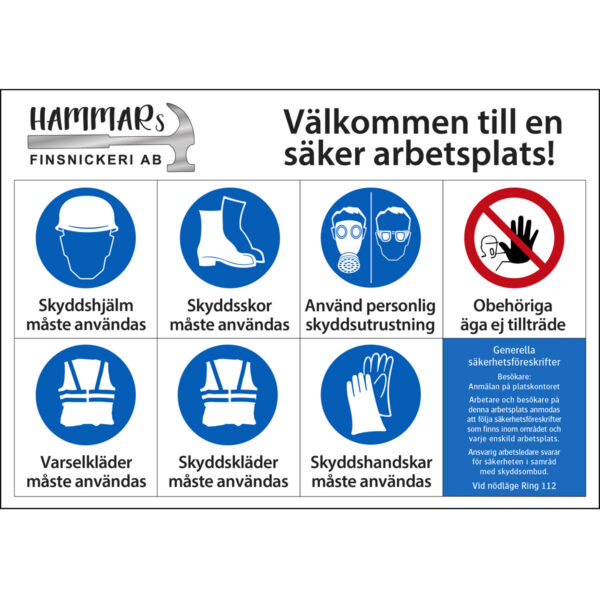 Skylt Säker arbetsplats Hammars Finsnickeri AB