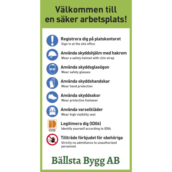 Skylt Säker arbetsplats Bällsta Bygg AB