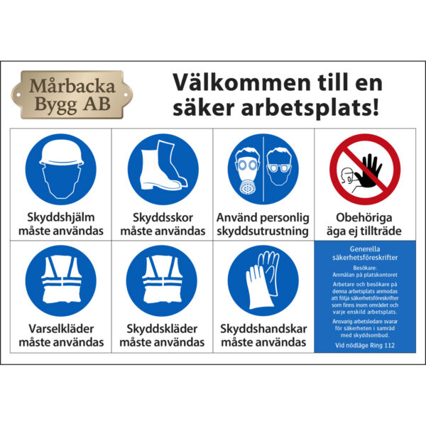 Skylt med skyddsregler Mårbacka Bygg